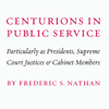 Centurions in Public Service