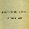 Prehistoric Notes of the Century Club